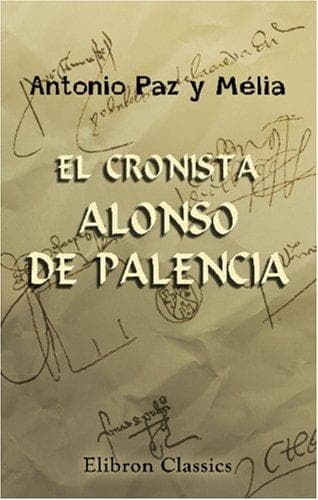 Portada de El cronista Alonso de Palencia