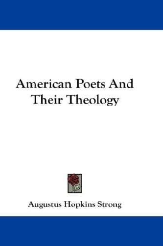 Portada de American Poets And Their Theology