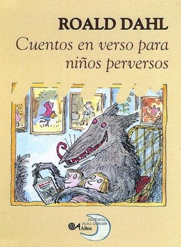 Portada de Cuentos En Verso Para Ninos Perversos/revolting Rhymes (Poetry, Riddles, Rhymes and Songs)