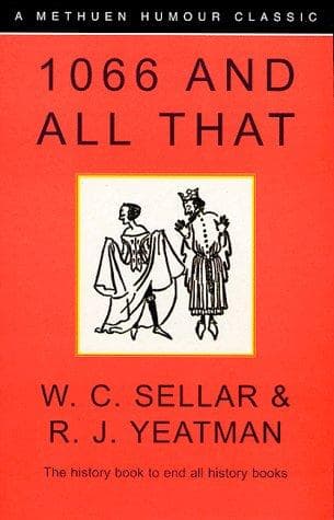 Portada de 1066 And All That (A Methuen Humour Classic)
