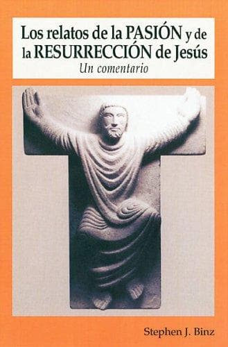 Portada de Los relatos de la Pasion y Resurreccion de Jesus