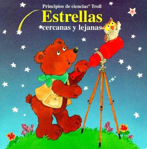 Portada de Estrellas Cercanas Y Lejanas Stars Close and Far (First Start Science)