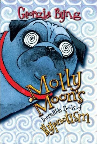 Portada de Molly Moon's incredible book of hypnotism