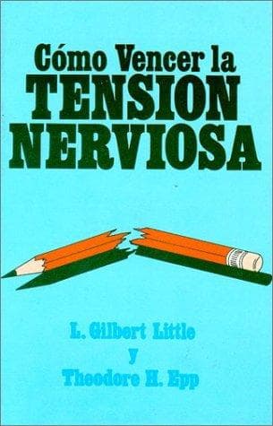 Portada de Como vencer la tension nerviosa