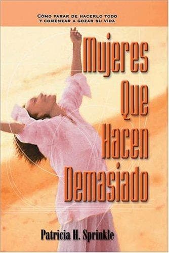 Portada de Mujeres que hacen Demasiado