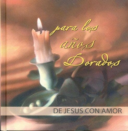 Portada de De Jesús con Amor para los Años Dorados