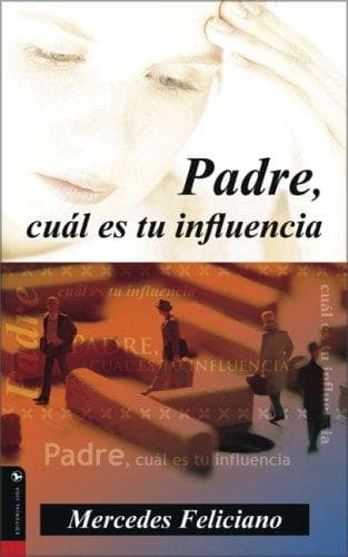 Portada de Padre, ¿cuál es tu influencia?
