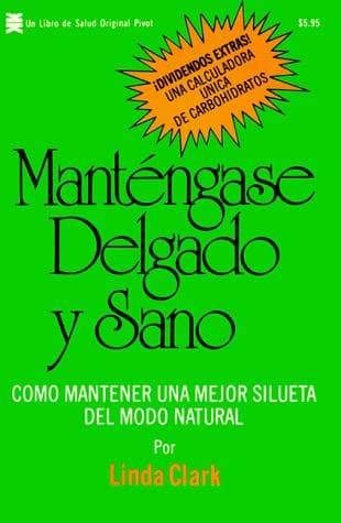 Portada de Mantegase Delgado Y Sano