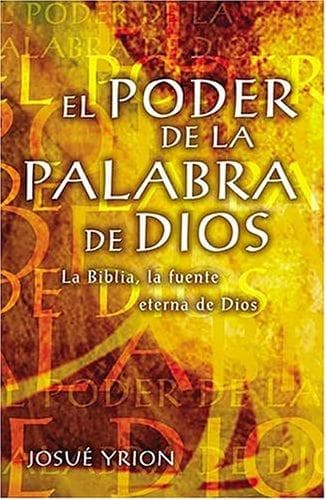 Portada de El Poder De La Palabra De Dios La Biblia, La Fuente Eterna De Dios