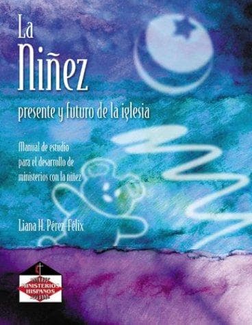 Portada de La Ninez: Presente y Futuro de la Iglesia
