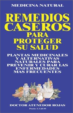 Portada de Remedios caseros para proteger su salud