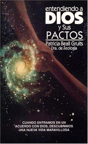 Portada de Entendiendo A Dios y Sus Pactos / Understanding God and His Covenants