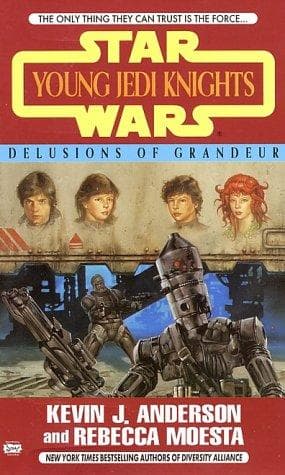 Portada de Delusions of Grandeur (Star Wars: Young Jedi Knights, Book 9)