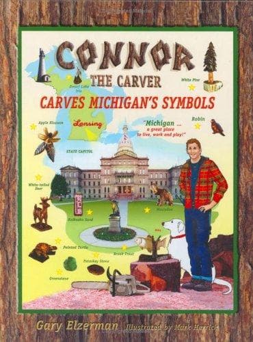 Portada de Connor The Carver Carves Michigan's Symbols