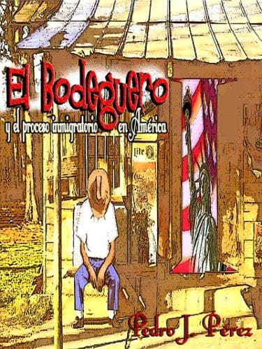 Portada de El Bodeguero y el Proceso Inmigratorio en América