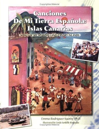 Portada de Canciones De Mi Tierra Española: Islas Canarias/Songs of My Spanish Land