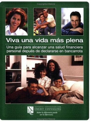 Portada de Viva una vida mas plena - una guia para aalcanzar una salud financiera personal depues de declararse en bancarrota