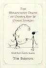 Portada de Melancholy Death of Oyster Boy and Other Stories