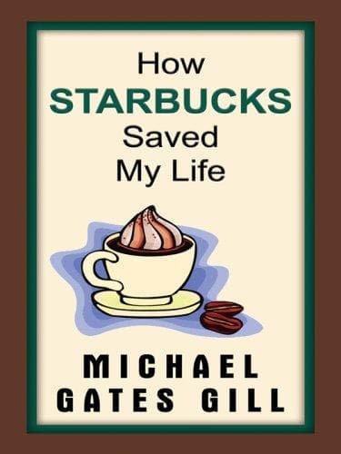 Portada de How Starbucks Saved My Life