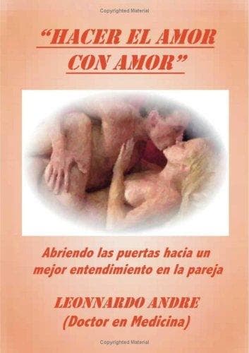 Portada de "Hacer El Amor Con Amor"