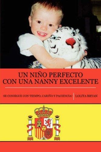 Portada de Un Nino Perfecto con una Nanny Excelente