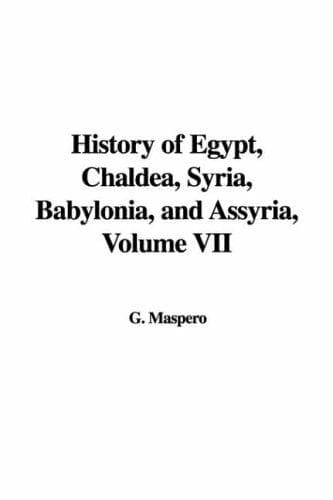 Portada de History of Egypt, Chaldea, Syria, Babylonia, And Assyria