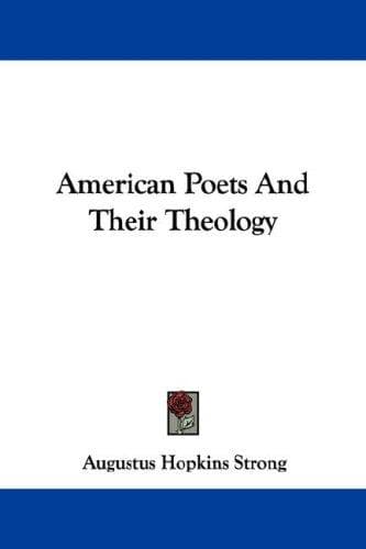 Portada de American Poets And Their Theology
