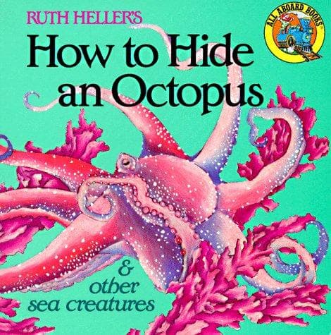 Portada de How to hide an octopus & other sea creatures