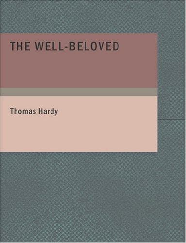 Portada de The Well-Beloved (Large Print Edition)