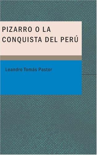 Portada de Pizarro o La Conquista del Perú