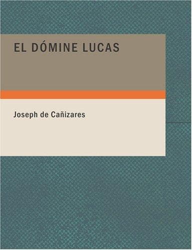 Portada de El Dómine Lucas (Large Print Edition)