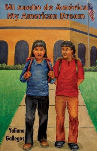 Portada de Mi Sueño de America/ My American Dream