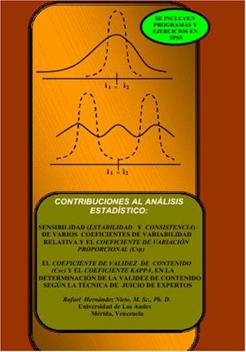 Portada de Contribuciones al Análisis Estadístico de Datos:Sensibilidad (Estabilidad y Consistencia) de varios coeficientes de variabilidad relativa y el Coeficiente ... de Contenido (Cvc) y el Coeficiente Kapp