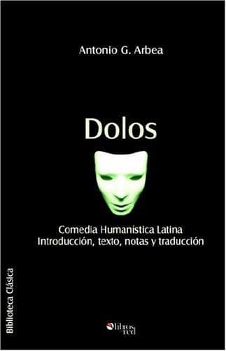Portada de Dolos. Comedia Humanistica Latina.