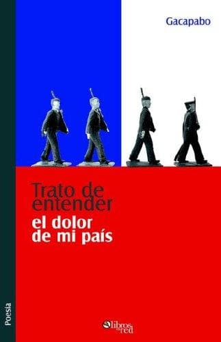 Portada de Trato de entender el dolor de mi pais