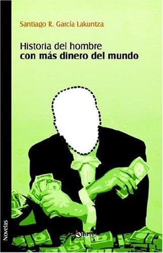 Portada de Historia del hombre con mas dinero del mundo