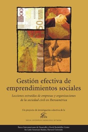 Portada de Gestion efectiva de emprendimientos sociales
