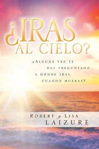 Portada de ¿IRAS AL CIELO?
