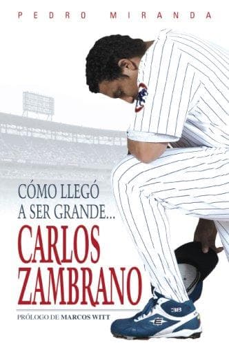Portada de Comó llegó a ser grande...Carlos Zambrano