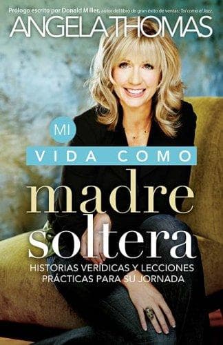 Portada de Mi vida como madre soltera