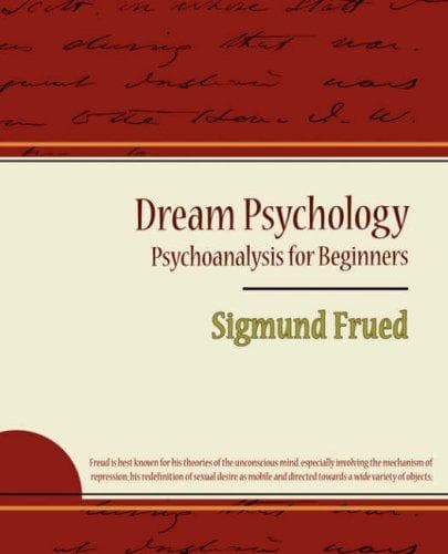 Portada de Dream Psychology - Psychoanalysis for Beginners - Sigmund Frued