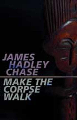 Portada de Make the Corpse Walk