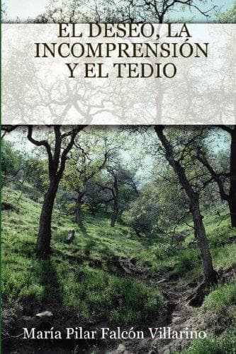 Portada de EL DESEO, LA INCOMPRENSIÓN Y EL TEDIO