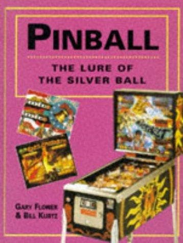 Portada de Pinball - The Lure of the Silver Ball (Grange Books)