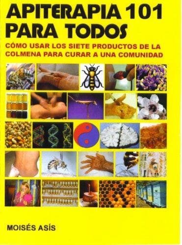 Portada de Apiterapia 101 Para Todos