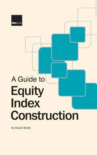 Portada de A Guide to Equity Index Construction
