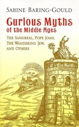 Portada de Curious myths of the Middle Ages