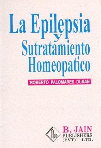 Portada de La Epilepsia y Sutratamiento Homeopatico