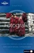 Portada de Lonely Planet Fotografia De Viaje/Travel Photography