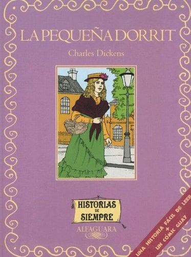 Portada de LA Pequeña Dorrit/Little Dorrit (Historias de Siempre)